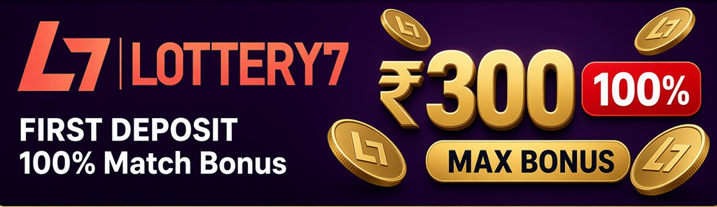 First Deposit / 100% Match Bonus / ₹300 MAX BONUS